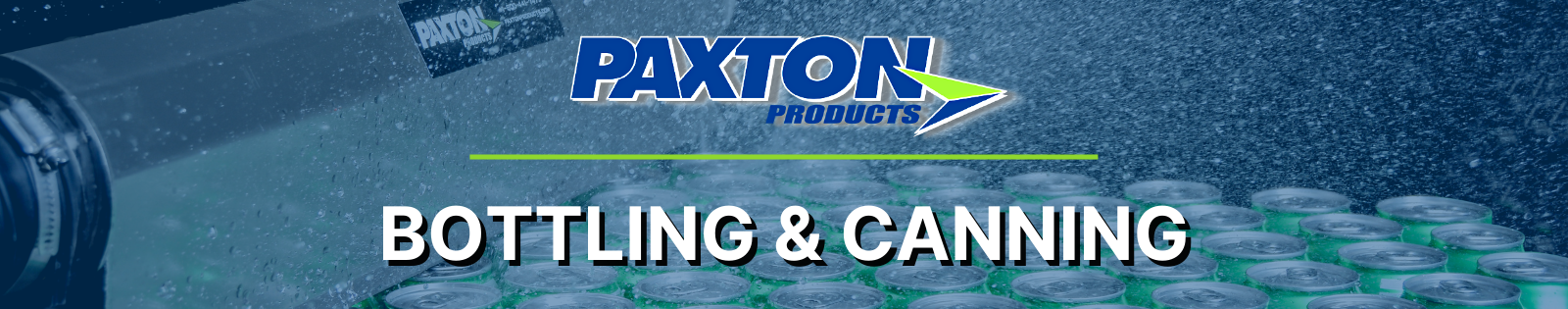 Paxton Products - Pharmaceutical, Medical, Nutraceutical Applications 
