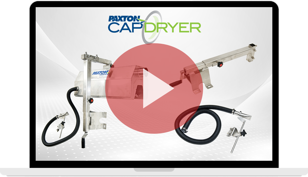 DOWNLOAD IMAGE TO VIEW: BLOG POST: VIDEO: High Efficiency CapDryer by Paxton Products 